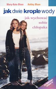Jak Dwie Krople Wody. Jak Wychować Sobie Chłopaka [KSIĄŻKA]