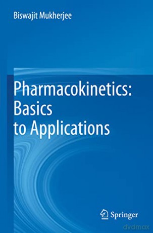 Pharmacokinetics Basics To Applications - Biswajit Mukherjee [KSIĄŻKA]