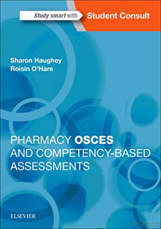 Pharmacy Osces And Competency Based Ass - Sharon Haughey [KSIĄŻKA]