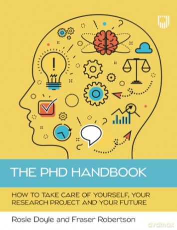 Phd Handbook The How To Guide For [KSIĄŻKA]