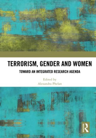 Phelan - Terrorism Gender And Wome [KSIĄŻKA]