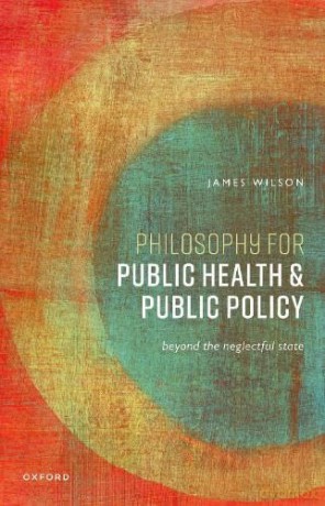 Philosophy For Public Health And Public [KSIĄŻKA]