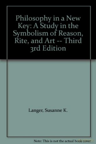 Philosophy In A New Key Study I - Susanne K. Langer [KSIĄŻKA]