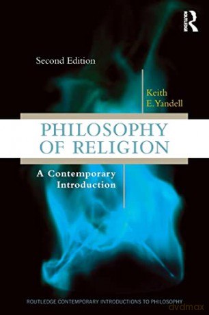 Philosophy Of Religion: A Contemporary I - Keith E. Yandell [KSIĄŻKA]