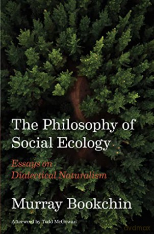 Philosophy Of Social Ecology The [KSIĄŻKA]