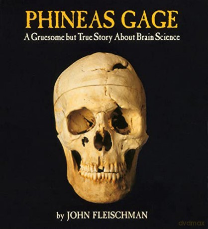 Phineas Gage - John Fleischman [KSIĄŻKA]