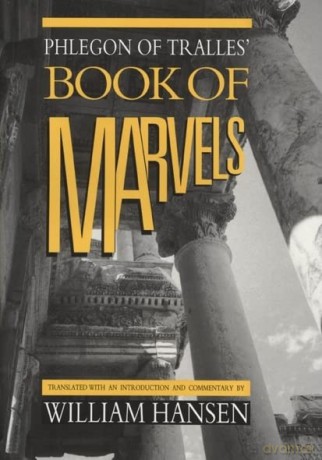 Phlegon Of Tralles Book Of Marvels [KSIĄŻKA]