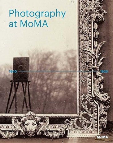 Photography At Moma 1840 1920 - Quentin Bajac [KSIĄŻKA]