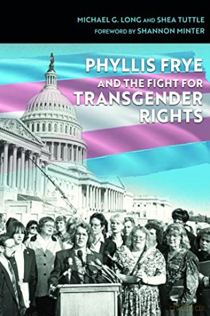 Phyllis Frye And The Fight For Transgend - Long Tuttle Minte [KSIĄŻKA]