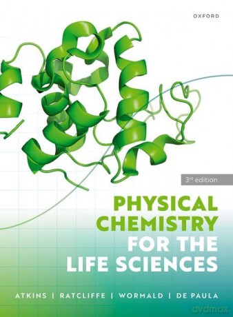 Physical Chemistry For The Life Sciences - Peter Atkins [KSIĄŻKA]