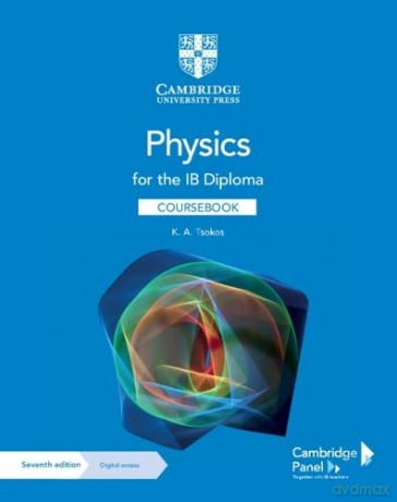 Physics For The Ib Diploma Coursebook Wi - K A Tsokos [KSIĄŻKA]