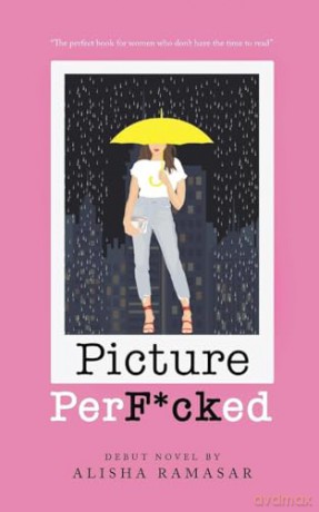 Picture Perfcked - Alisha Ramasar [KSIĄŻKA]