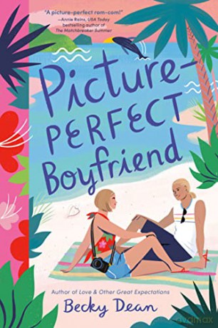 Picture Perfect Boyfriend - Becky Dean [KSIĄŻKA]