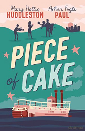 Piece Of Cake - Mary Hol Huddleston [KSIĄŻKA]
