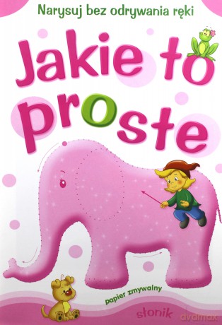 Jakie To Proste Słonik Papier Zmywalny [KSIĄŻKA]