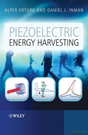 Piezoelectric Energy Harvesting - Alper Erturk [KSIĄŻKA]