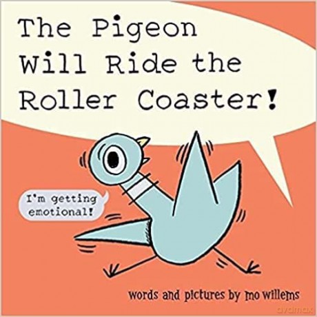 Pigeon Will Ride The Roller Coaster - Mo Willems [KSIĄŻKA]