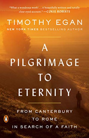 Pilgrimage To Eternity A - Timothy Egan [KSIĄŻKA]