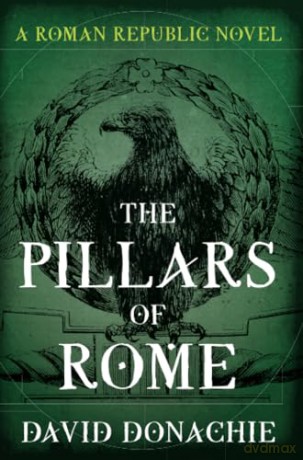 Pillars Of Rome - David Donachie [KSIĄŻKA]