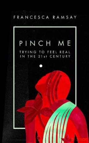 Pinch Me - Francesca Ramsay [KSIĄŻKA]