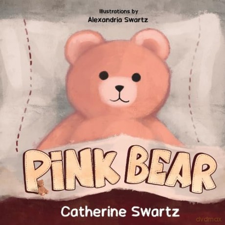 Pink Bear - Catherine Swartz [KSIĄŻKA]