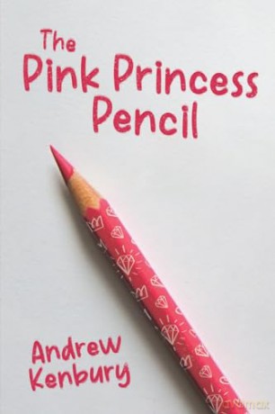 Pink Princess Pencil - Andrew Kenbury [KSIĄŻKA]