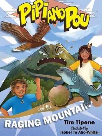 Pipi And Pou The Raging Mountain - Tim Tipene [KSIĄŻKA]