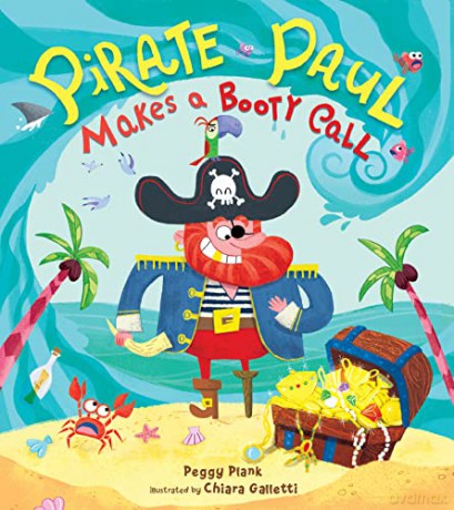 Pirate Paul Makes A Booty Call - Peggy Plank [KSIĄŻKA]