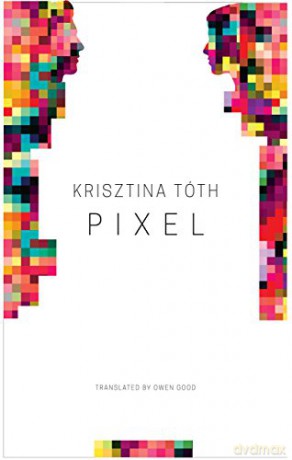Pixel - Krisztina Toth [KSIĄŻKA]