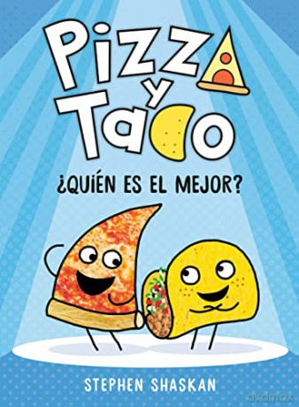 Pizza Y Taco Quin Es El Mejor - Stephen Shaskan [KSIĄŻKA]