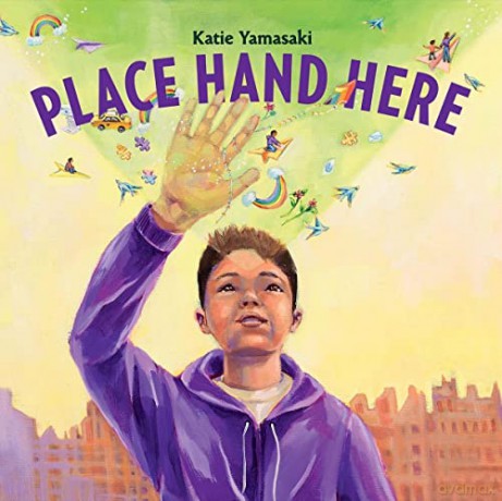 Place Hand Here - Katie Yamasaki [KSIĄŻKA]