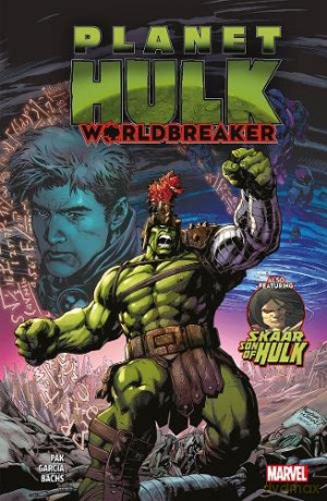 Planet Hulk Worldbreaker - Greg Pak [KSIĄŻKA]