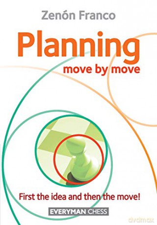 Planning: Move By Move - Zenon Franco [KSIĄŻKA]