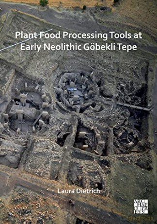Plant Food Processing Tools At Early Neo [KSIĄŻKA]