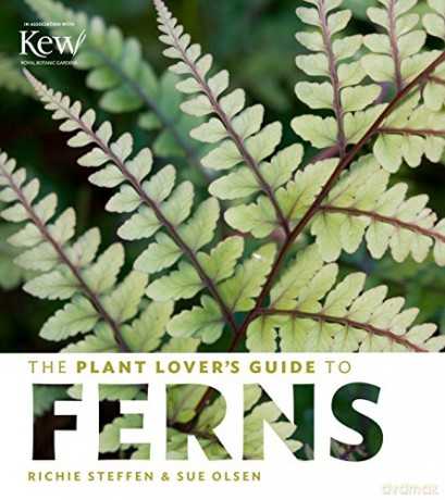 Plant Lovers Guide To Ferns - Richie Steffen [KSIĄŻKA]