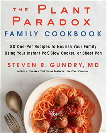 Plant Paradox Family Cookb Hb - Gundry Md Steven [KSIĄŻKA]