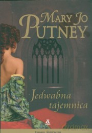 Jedwabna Tajemnica - Mary Jo Putney [KSIĄŻKA]