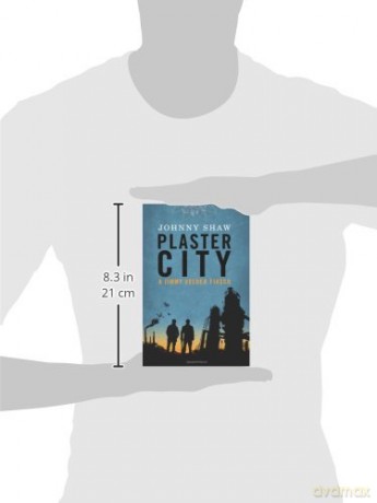 Plaster City A Jimmy Veeder Fiasco - Johnny Shaw [KSIĄŻKA]