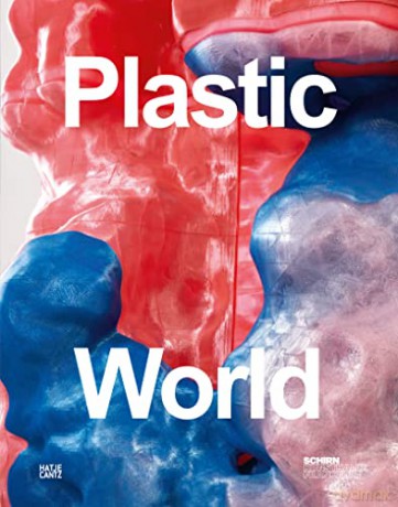 Plastic World - C (Ed) Steinegger [KSIĄŻKA]