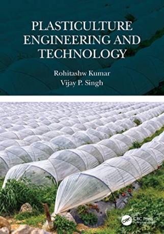 Plasticulture Engineering And Techn - Kumar [KSIĄŻKA]