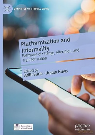 Platformization And Informality - Surie Aditi [KSIĄŻKA]