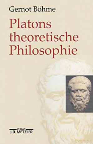 Platons Theoretische Philosophie - B Hme Gernot [KSIĄŻKA]
