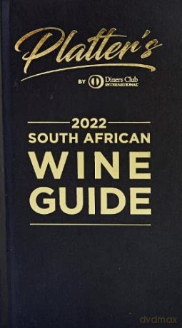 Platters South African Wine Guide 2022 [KSIĄŻKA]