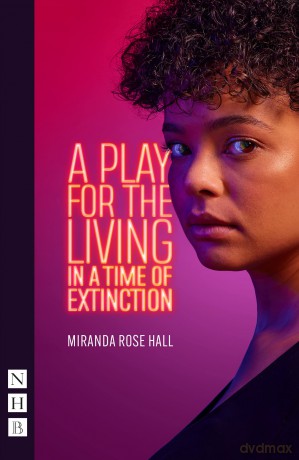 Play For The Living In A Time Of Extinct - Miranda Rose Hall [KSIĄŻKA]
