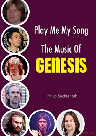 Play Me My Song The Music Of Genesis - Philip Stichtenoth [KSIĄŻKA]