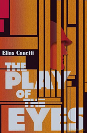 Play Of The Eyes - Elias Canetti [KSIĄŻKA]