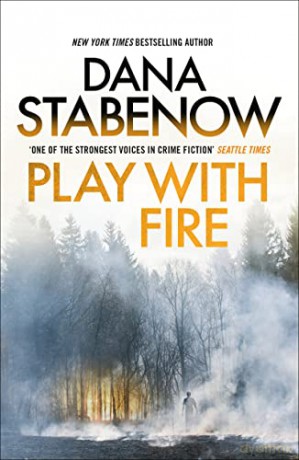 Play With Fire - Dana Stabenow [KSIĄŻKA]