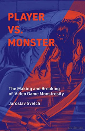 Player Vs Monster - Jaroslav Svelch [KSIĄŻKA]