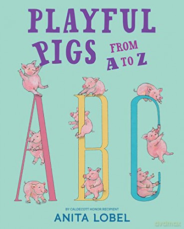 Playful Pigs From A To Z - Anita Lobel [KSIĄŻKA]