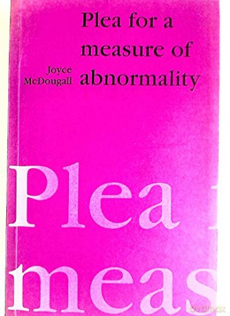 Plea For Measure Of Abnormality - Joyce Mcdougall [KSIĄŻKA]